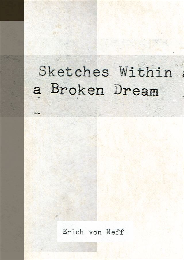  Sketches Within a Broken Dream(Kobo/電子書)