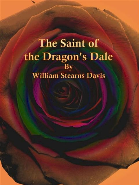 The Saint of the Dragon's Dale(Kobo/電子書)