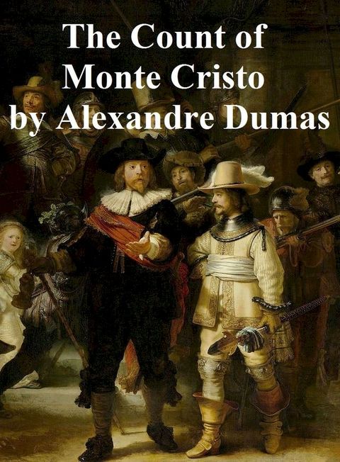 The Count of Monte Cristo, in English translation(Kobo/電子書)