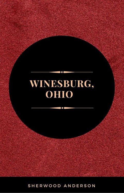 Winesburg, Ohio(Kobo/電子書)