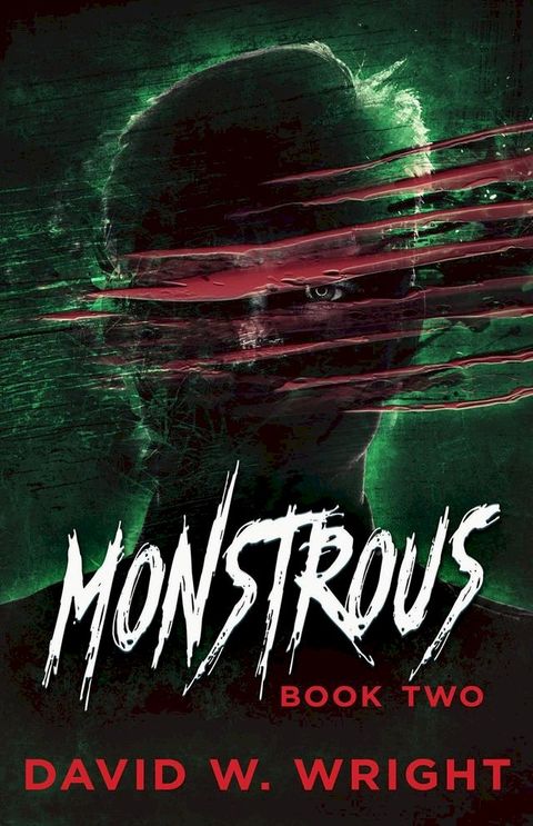 Monstrous: Book Two(Kobo/電子書)