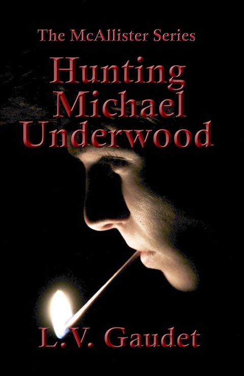 Hunting Michael Underwood(Kobo/電子書)