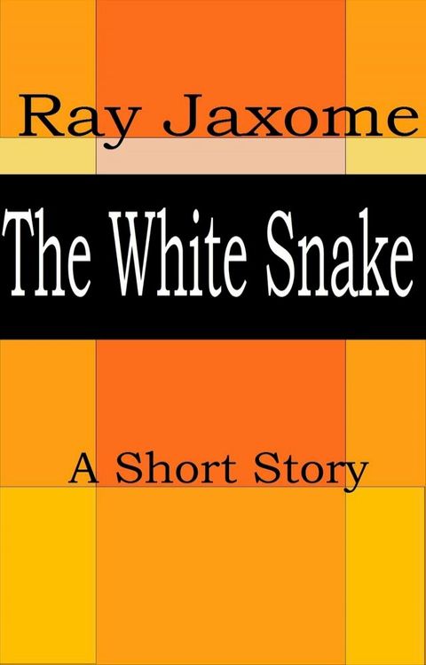 The White Snake(Kobo/電子書)