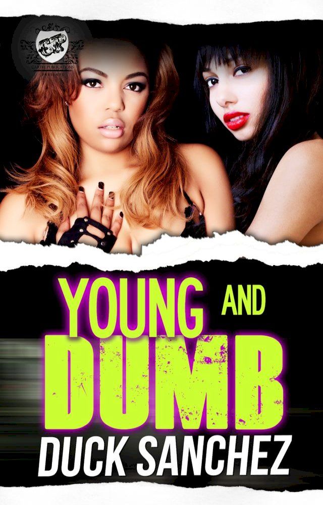  Young & Dumb (The Cartel Publications Presents)(Kobo/電子書)