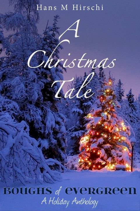 A Christmas Tale(Kobo/電子書)