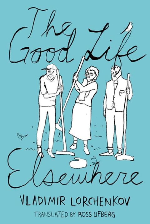 The Good Life Elsewhere(Kobo/電子書)