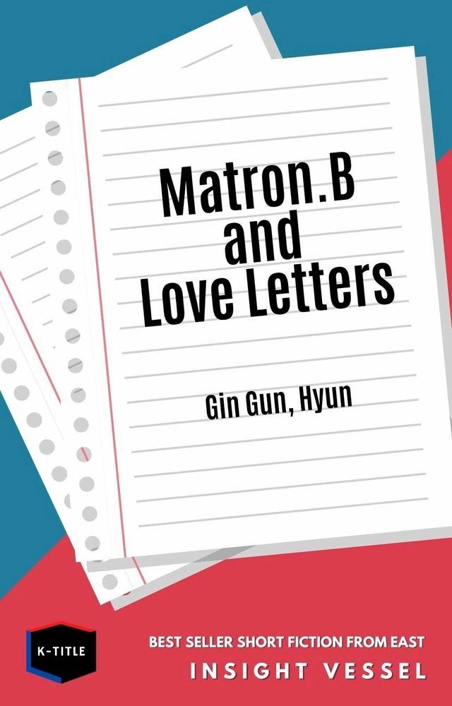  Matron B and Love Letters(Kobo/電子書)