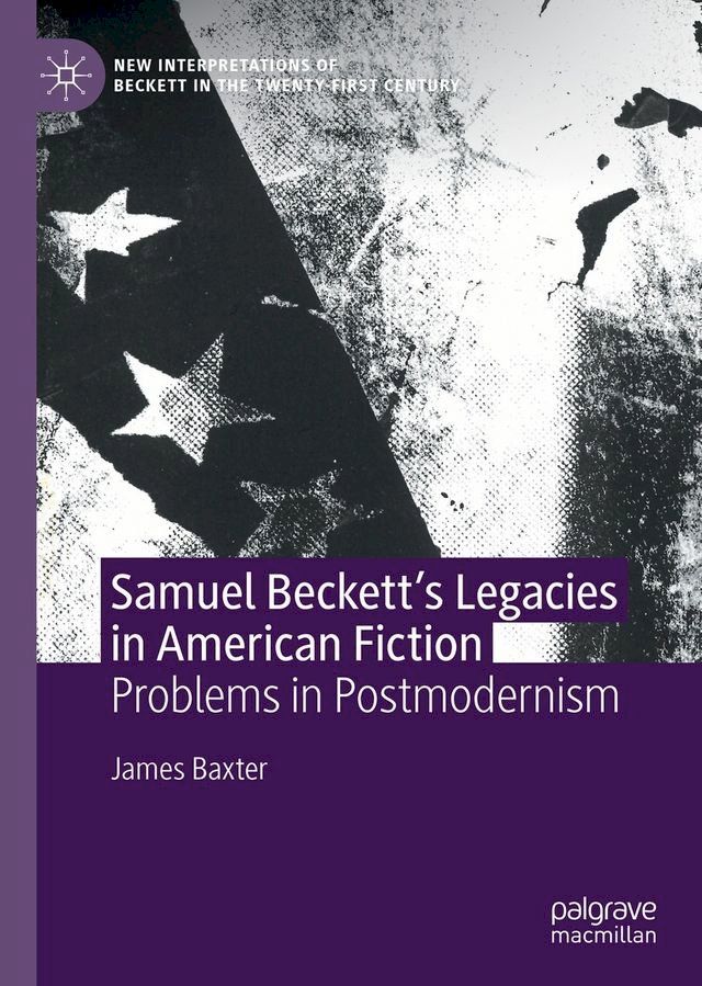  Samuel Beckett’s Legacies in American Fiction(Kobo/電子書)