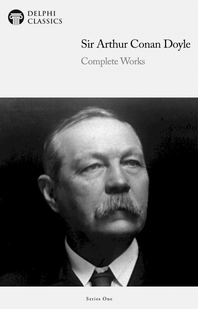  Complete Works of Sir Arthur Conan Doyle (Illustrated)(Kobo/電子書)