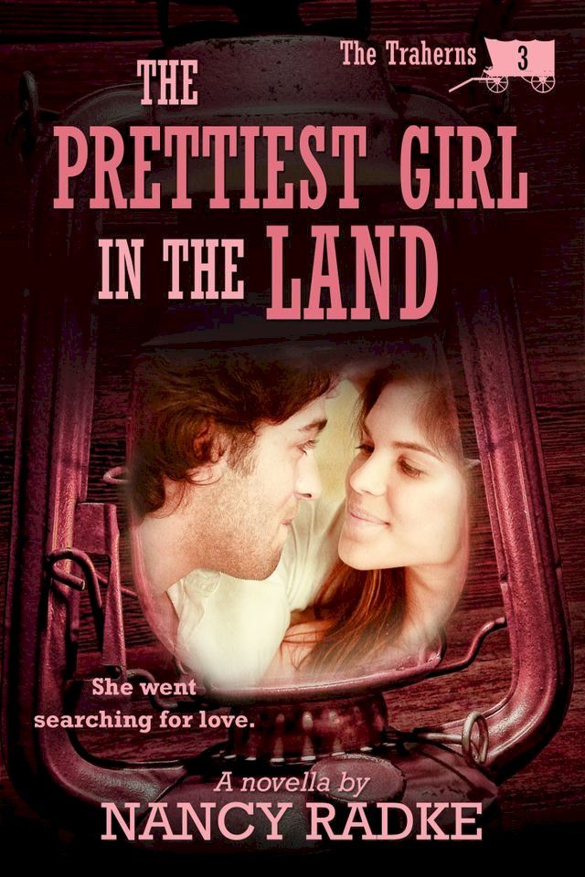  The Prettiest Girl in the Land(Kobo/電子書)