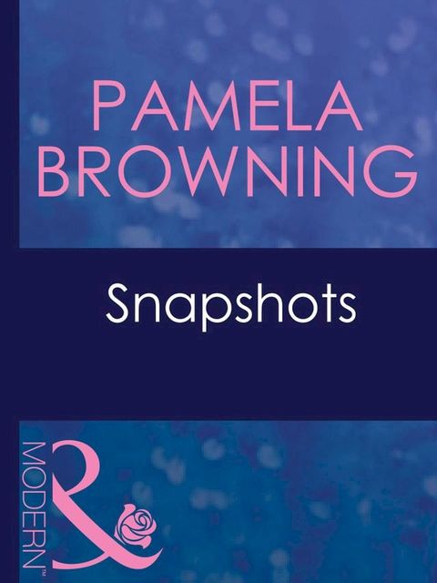 Snapshots (Mills & Boon Modern)(Kobo/電子書)