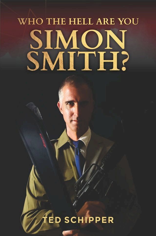  Who The Hell Are You Simon Smith?(Kobo/電子書)