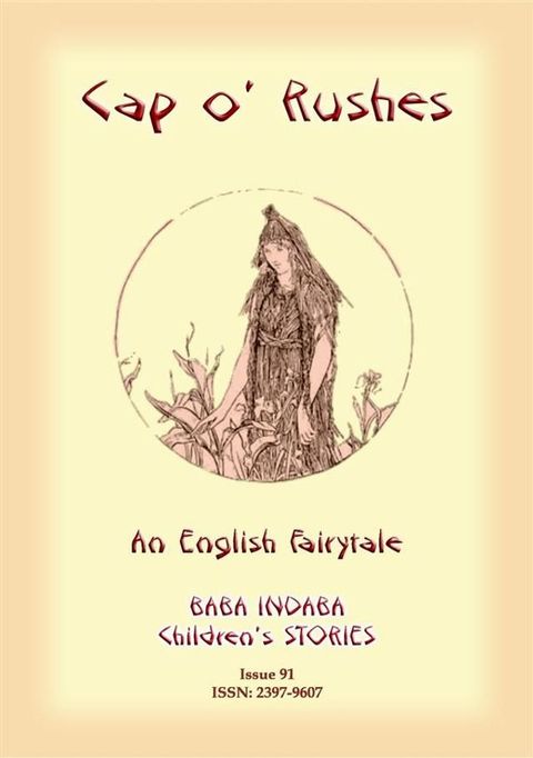 CAP O' RUSHES - An English fairy tale(Kobo/電子書)