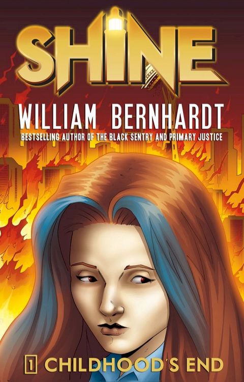 Childhood's End (William Bernhardt's Shine Series Book 1)(Kobo/電子書)