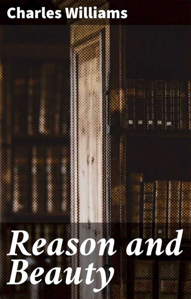  Reason and Beauty(Kobo/電子書)