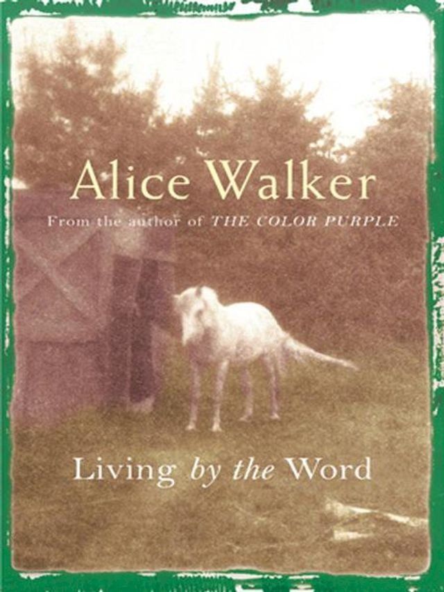  Alice Walker: Living by the Word(Kobo/電子書)