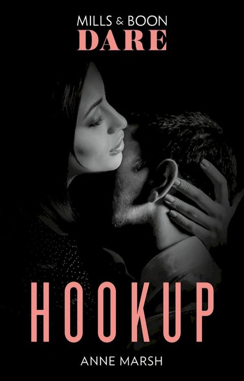 Hookup (Mills & Boon Dare)(Kobo/電子書)