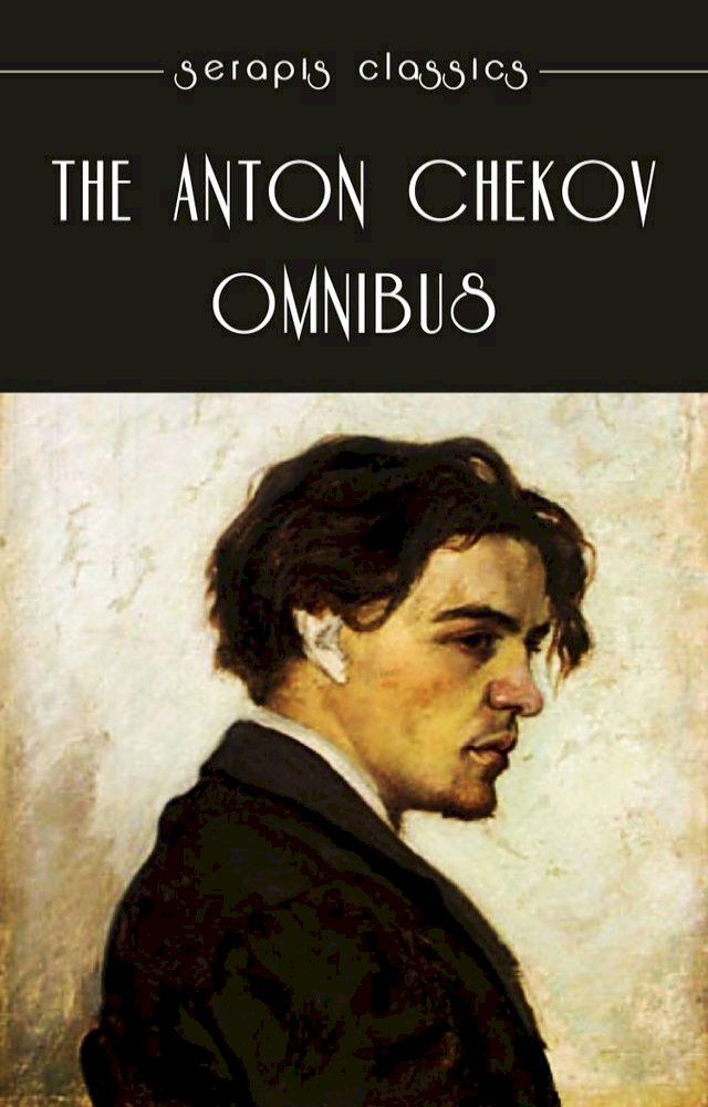  The Anton Chekov Omnibus(Kobo/電子書)