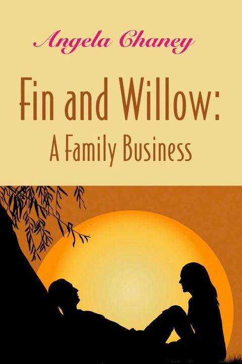 Fin and Willow: A Family Business(Kobo/電子書)