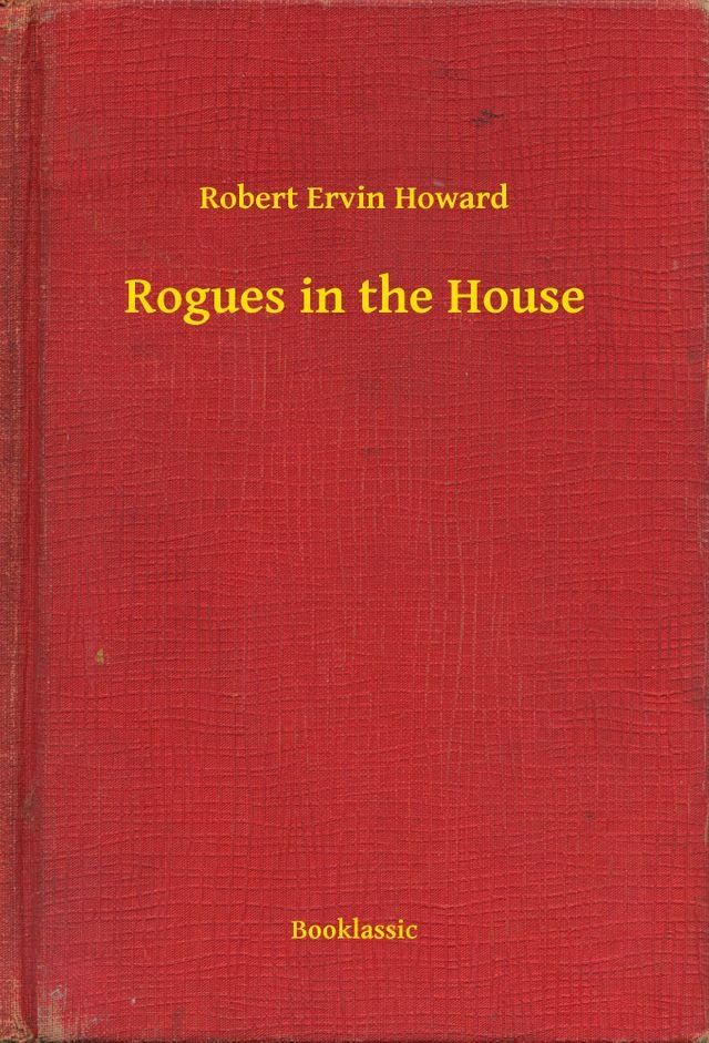  Rogues in the House(Kobo/電子書)