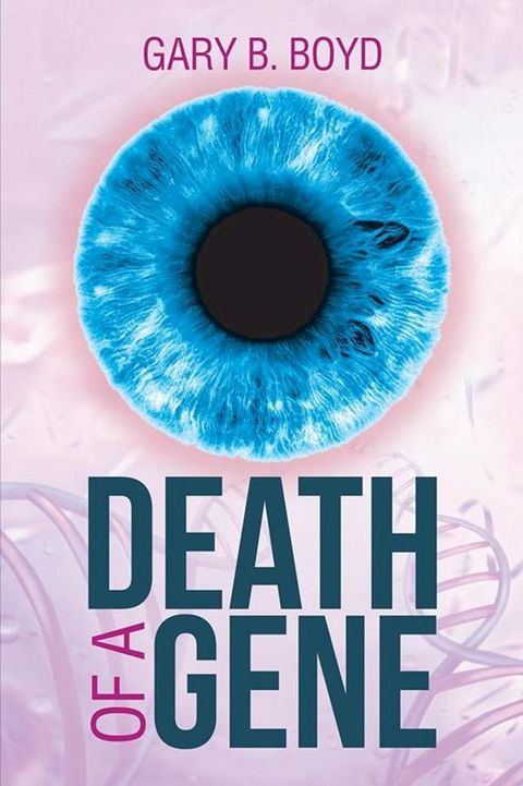 Death of a Gene(Kobo/電子書)