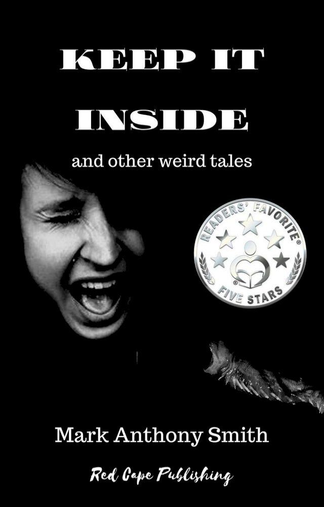  Keep It Inside & Other Weird Tales(Kobo/電子書)