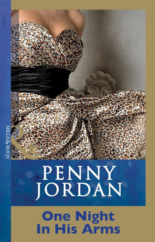  One Night In His Arms (Penny Jordan Collection) (Mills & Boon Modern)(Kobo/電子書)