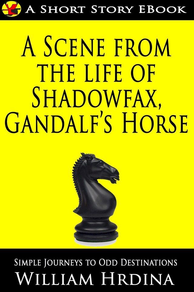  A Scene from the Life of Shadowfax- Gandalf's Horse(Kobo/電子書)