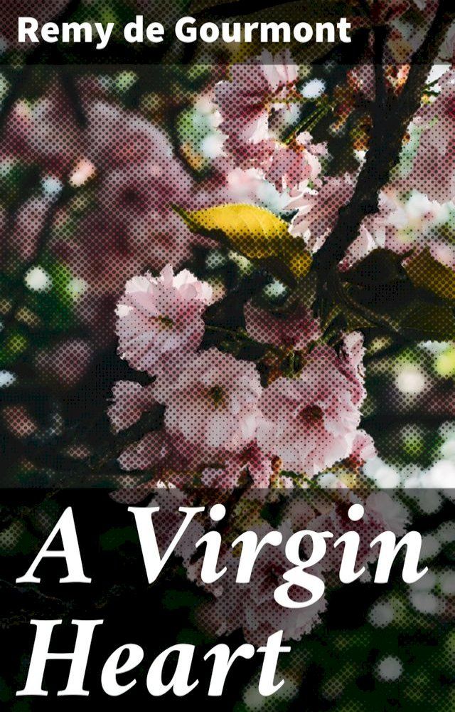  A Virgin Heart(Kobo/電子書)