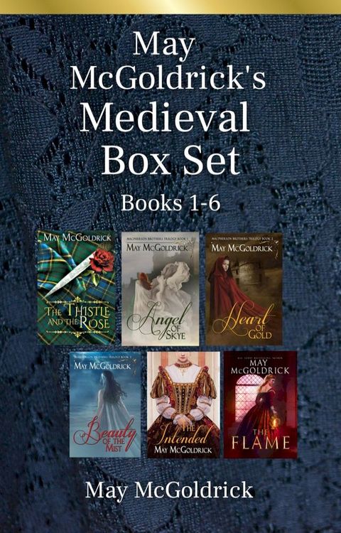 MAY McGOLDRICK’S MEDIEVAL BOX SET: Books 1-6(Kobo/電子書)