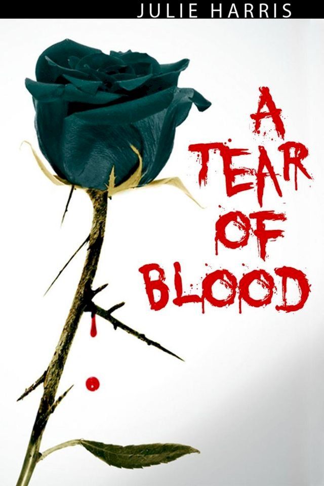  A Tear of Blood(Kobo/電子書)