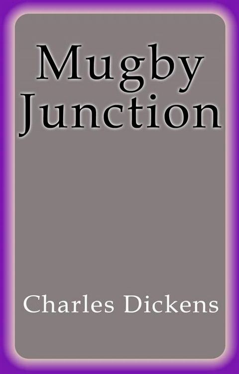 Mugby Junction(Kobo/電子書)