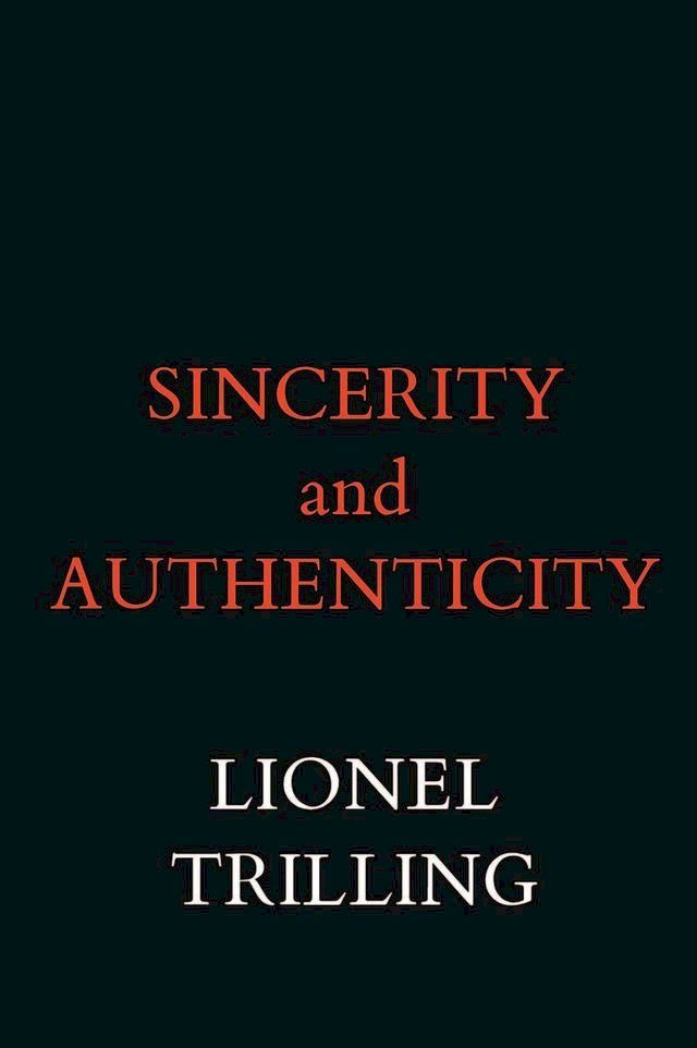  Sincerity and Authenticity(Kobo/電子書)