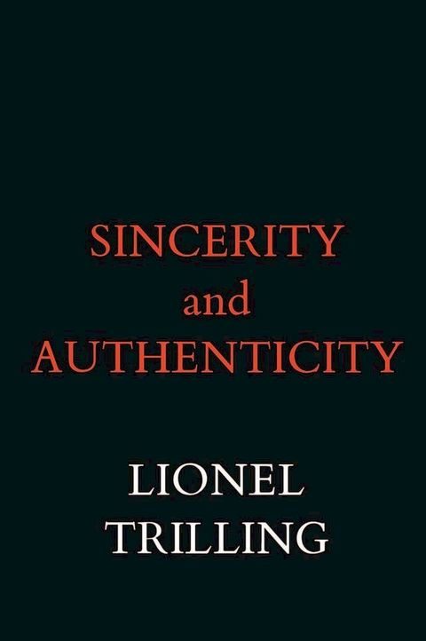 Sincerity and Authenticity(Kobo/電子書)