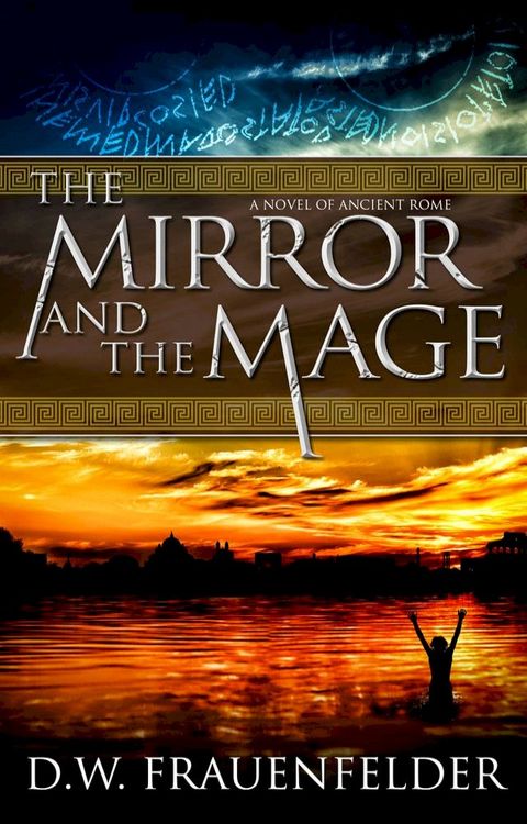 The Mirror and the Mage(Kobo/電子書)