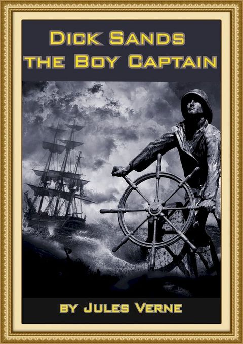 Dick Sands the Boy Captain(Kobo/電子書)