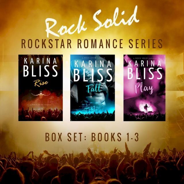  Rock Solid Rockstar Romance Series Boxset (Books 1-3)(Kobo/電子書)