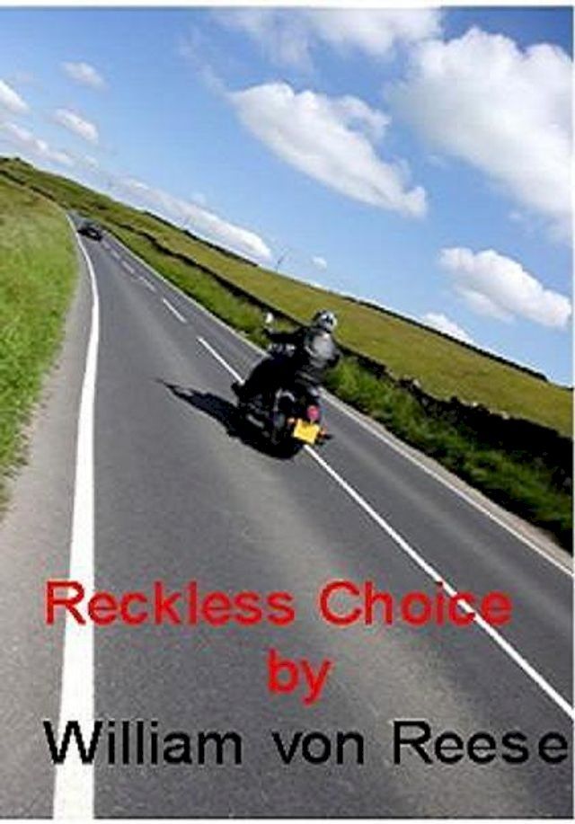  Reckless Choice(Kobo/電子書)