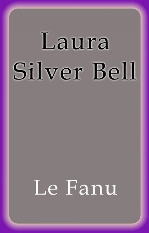 Laura Silver Bell(Kobo/電子書)