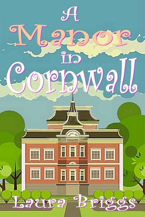 A Manor in Cornwall(Kobo/電子書)