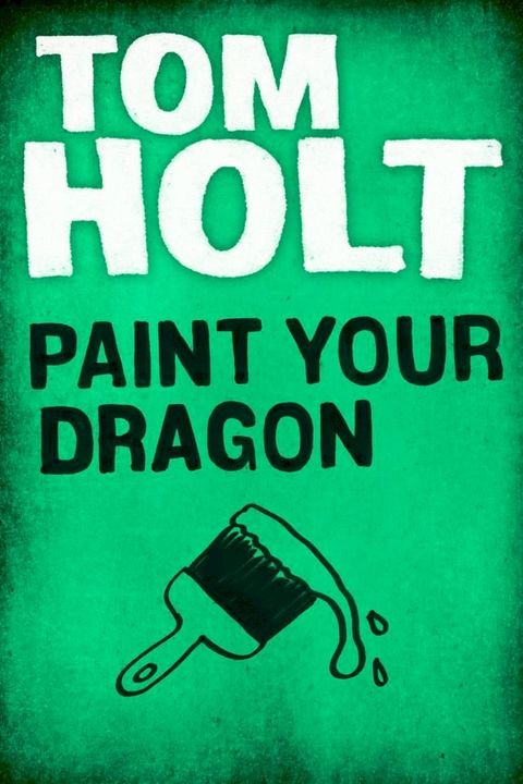 Paint Your Dragon(Kobo/電子書)