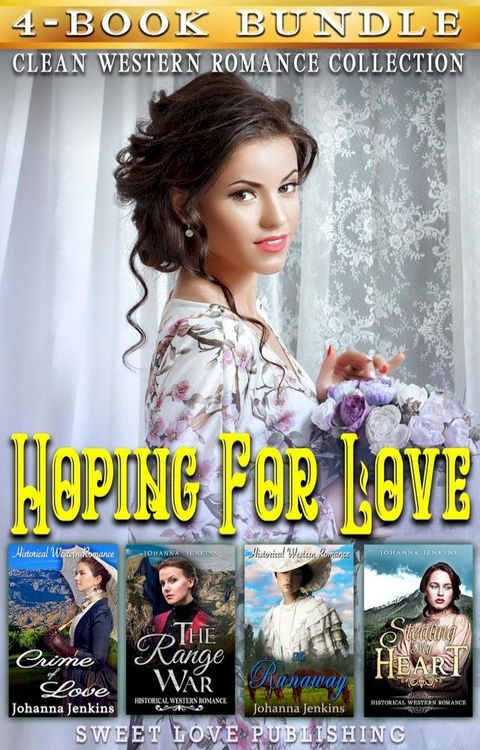 Hoping for Love : Clean Western Romance Collection(Kobo/電子書)