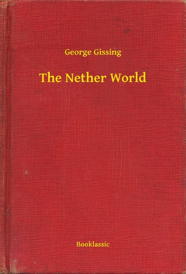  The Nether World(Kobo/電子書)