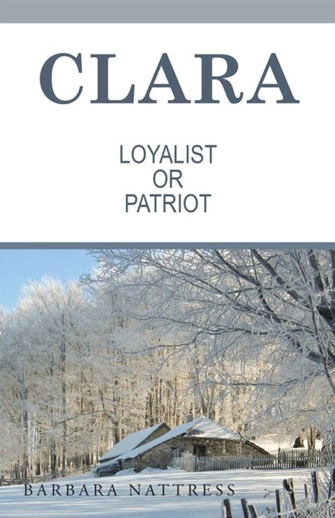 Clara Loyalist or Patriot(Kobo/電子書)