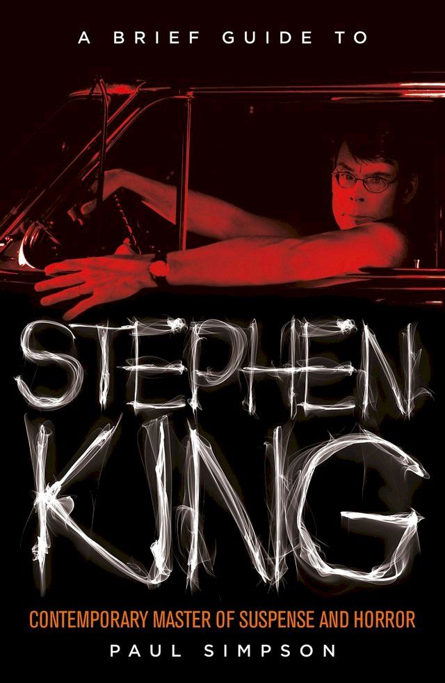  A Brief Guide to Stephen King(Kobo/電子書)