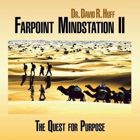 Farpoint Mindstation Ii : the Quest for Purpose(Kobo/電子書)