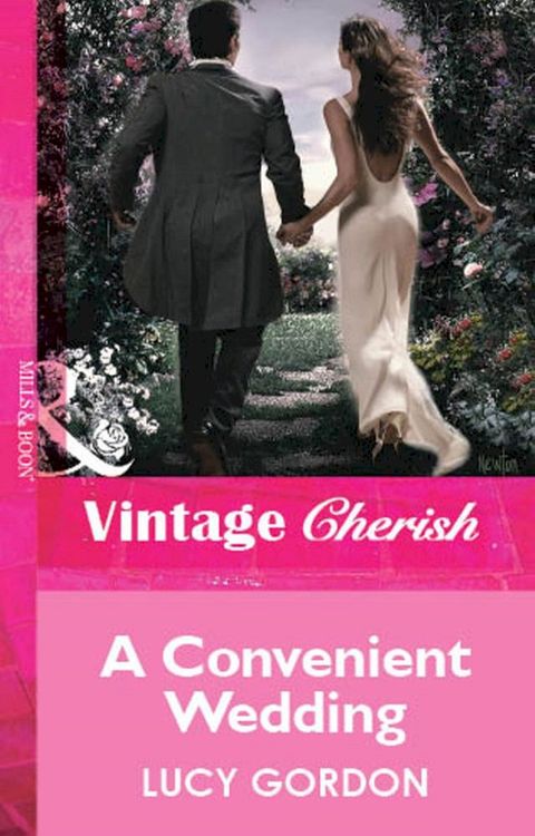 A Convenient Wedding (Mills & Boon Vintage Cherish)(Kobo/電子書)