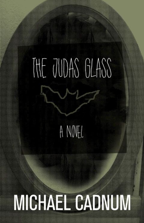 The Judas Glass(Kobo/電子書)