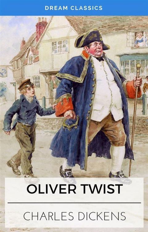 Oliver Twist (Dream Classics)(Kobo/電子書)