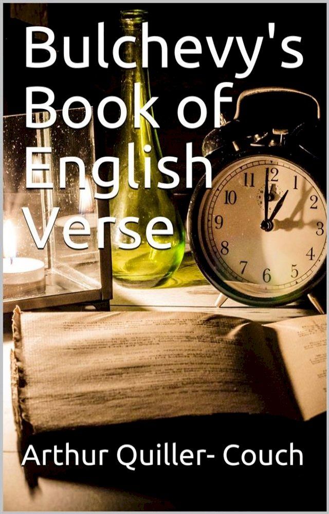  Bulchevy's Book of English Verse(Kobo/電子書)